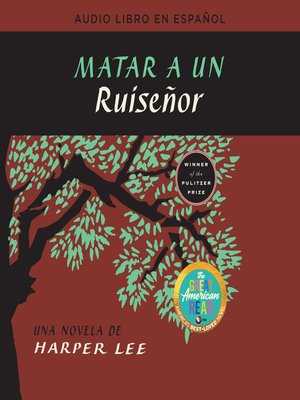 cover image of Matar a un ruiseñor (To Kill a Mockingbird--Spanish Edition)